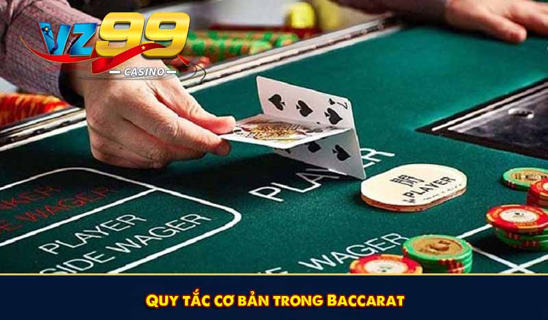 Quy tắc cơ bản trong Baccarat
